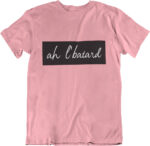 T-shirt Ah L'Batard - H – Image 4