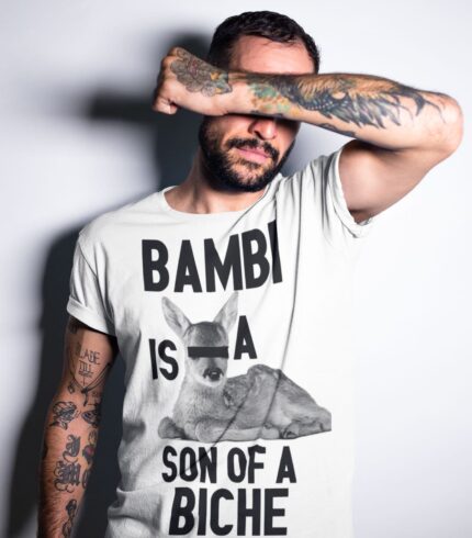 T-shirt Bambi is a son of a biche