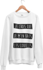 Sweat Je m'en bats les couilles - H