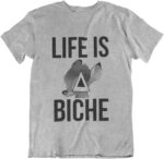 T-shirt Life is a biche - F – Image 3