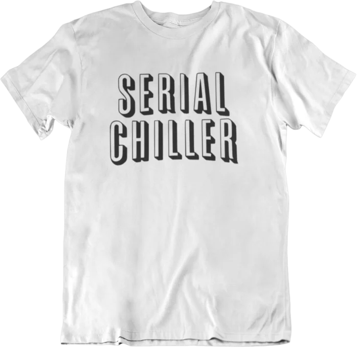 serial chiller blanc T-shirt Serial Chiller - H - Image 1