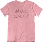 T-shirt Bâtard sensible - H – Image 5
